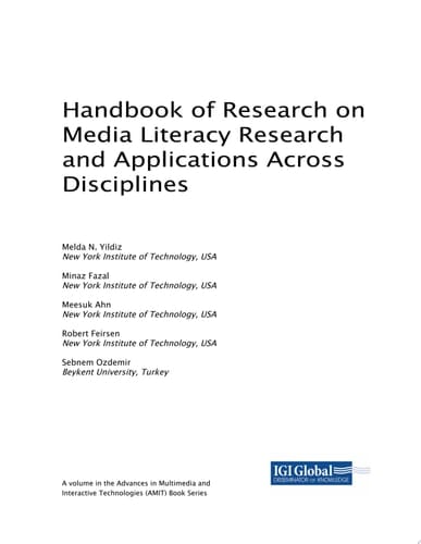 Handbook of Research on Media Literacy Research and Applications Across Disciplines