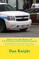 Officer Friendly Ramos of C P D Positive Intervention Program Chicago Police Departments Best Ideas to Serve and Protect