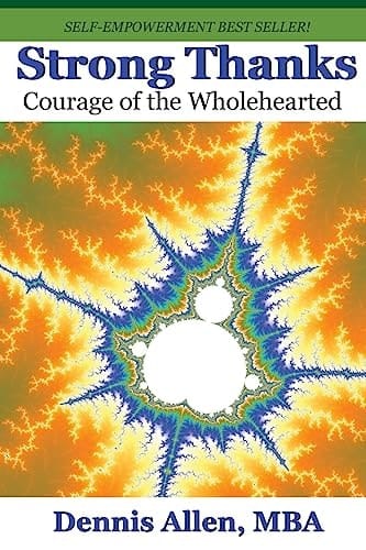 Strong Thanks Courage of the Wholehearted