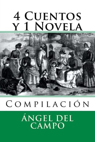 4 Cuentos y 1 Novela Compilacion