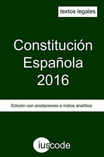 Constitución Española 2016 Edición con anotaciones de referencia índice analítico