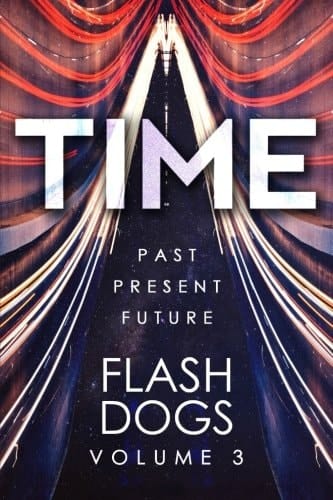 Flashdogs : Time Volume III