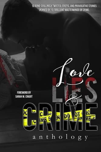 Love, Lies, and Crime