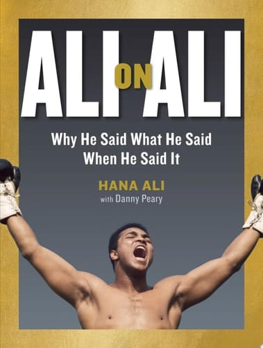 Ali on Ali Why He Said What He Said When He Said It