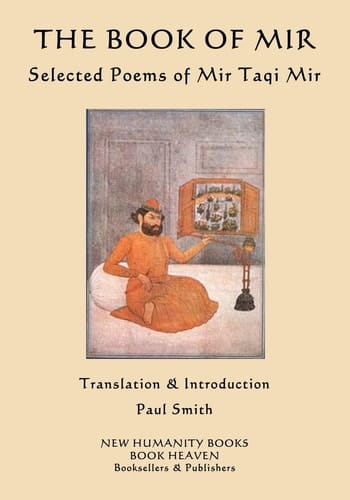 The Book of Mir Selected Poems of Mir Taqi Mir