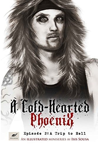 A Cold-Hearted Phoenix - Episode 2 A Trip to Hell