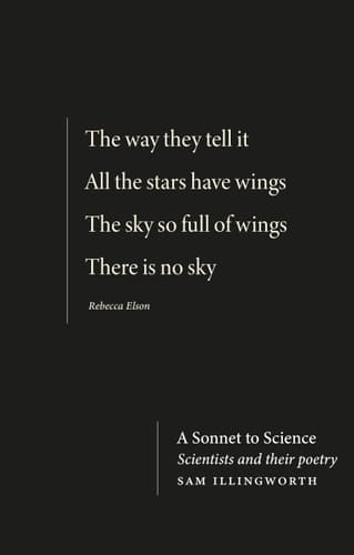 A Sonnet to Science Scientists and Their Poetry