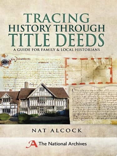 Tracing History Through Title Deeds