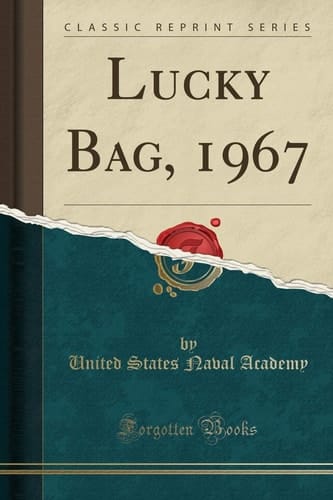 Lucky Bag, 1967 (Classic Reprint)