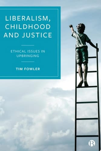 Liberalism, Childhood and Justice