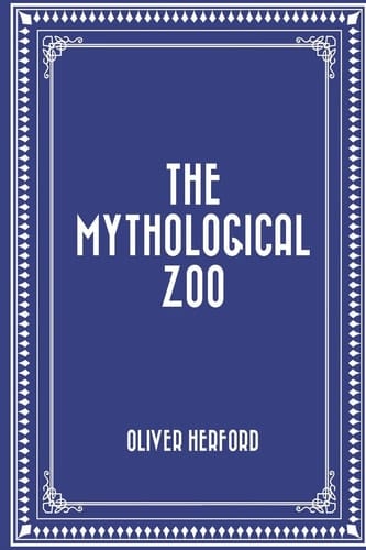The Mythological Zoo