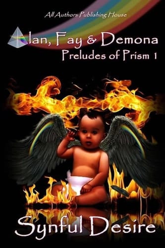 Alan, Fay and Demona Preludes of Prism Book 1