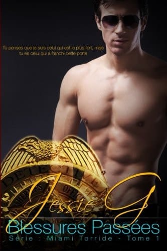Blessures Passees (Miami Torride) (French Edition)
