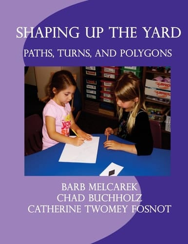 Shaping Up the Yard Paths, Turns, and Polygons