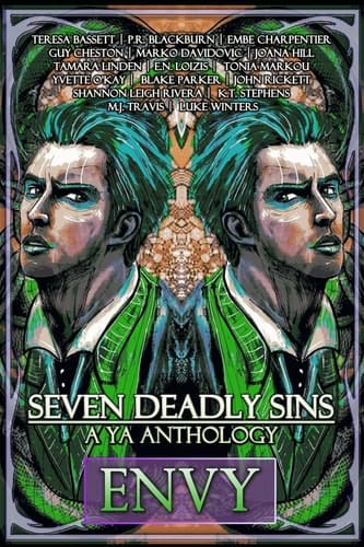 Seven Deadly Sins A YA Anthology (Envy) (Volume 3)