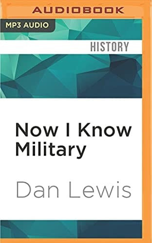 Now I Know Military