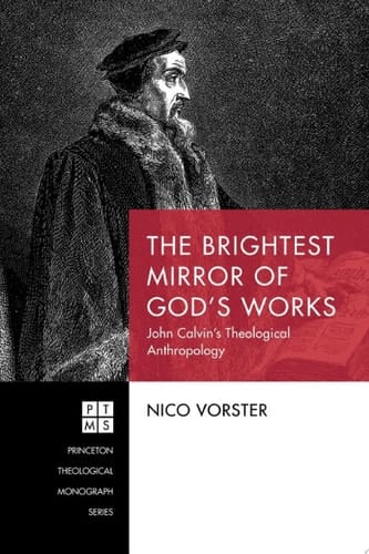 The Brightest Mirror of God’s Works