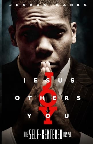 Jesus Others You The Self-Centered Gospel