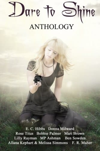 Dare to Shine: Anthology