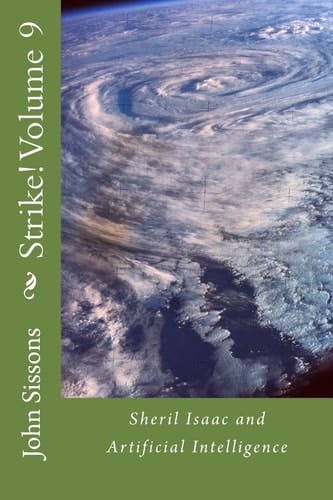 Strike! Volume 9 Sheril Isaac and Artificial Intelligence