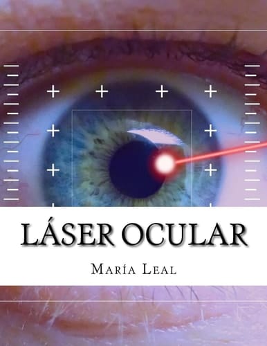 Láser Ocular Guía Básica Sobre la Cirugía Ocular