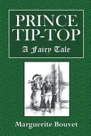 Prince Tip-Top A Fairy Tale