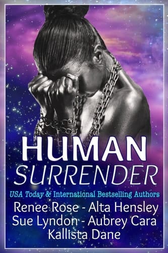 Human Surrender Five Dark Sci-Fi Alien Warrior Romance Novellas