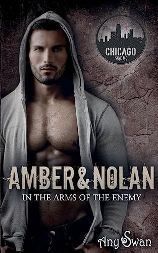 Amber & Nolan in the arms of the enemy : ein Roman
