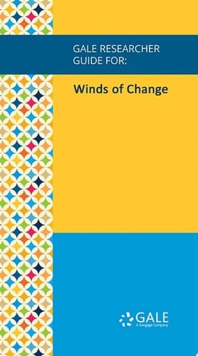 Gale Researcher Guide for: Winds of Change