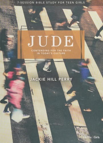 Jude - Teen Girls' Bible Study Book Contending for the Faith in Today's Culture