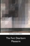 The Fort Dearborn Massacre