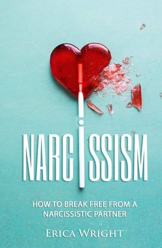 Narcissism How to Break Free from a Narcissistic Partner