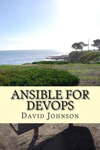 Ansible for DevOps Everything You Need to Know to Use Ansible for DevOps