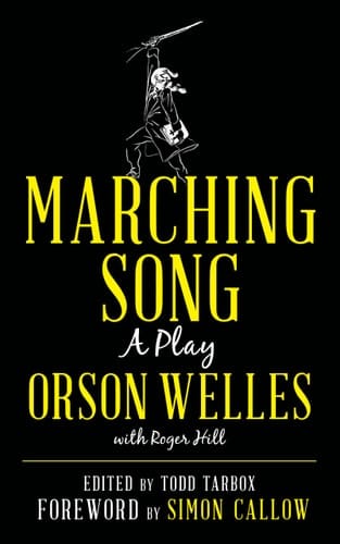 Marching Song A Play