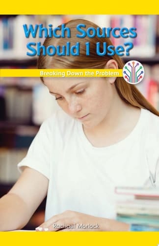 Which Sources Should I Use? Breaking Down the Problem