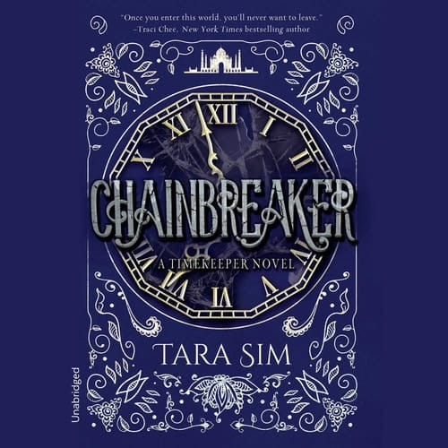Chainbreaker Lib/E (Timekeeper Trilogy)