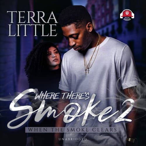 Where There's Smoke 2: When the Smoke Clears (The Where There's Smoke Series) (Where There's Smoke Series, 2)