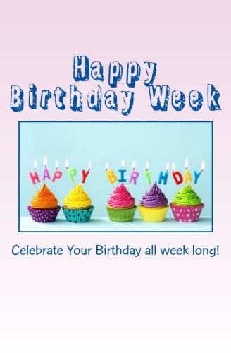 Happy Birthday Week A Book That's a Card! a Card That's a Book!