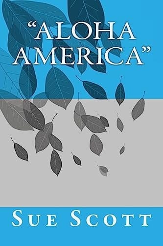 Aloha America Aloha Means Hello Or Goodbye