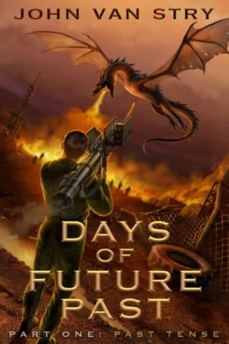Days of Future Past: Part I Past Tense
