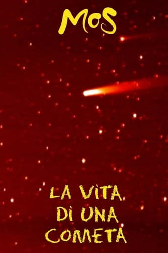 La Vita Di una Cometa