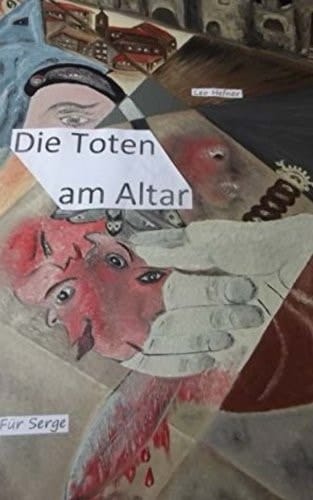 Die Toten Am Altar Für Serge