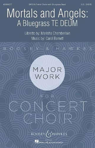 Mortals & Angels: A Bluegrass Te Deum
