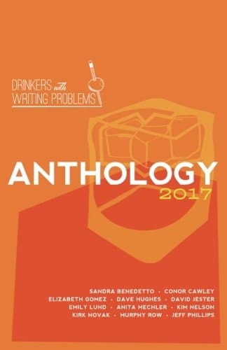 Drinkers with Writing Problems Anthology 2017