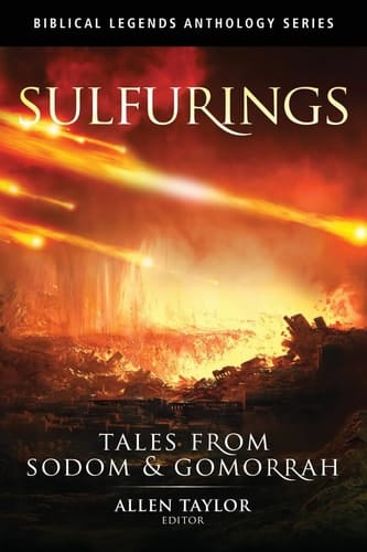 Sulfurings Tales from Sodom and Gomorrah