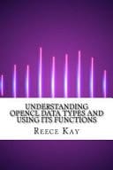 Understanding OpenCL Data Types and Using Its Functions
