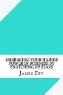 Embracing Your Higher Power in Business by Snatching Up Stars