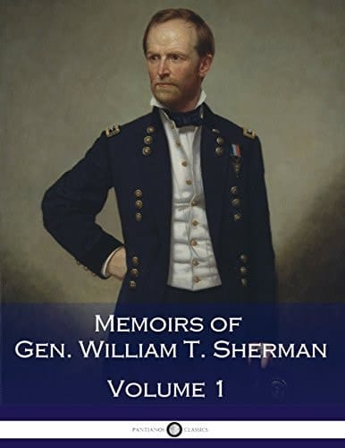 Memoirs of Gen. William T. Sherman - Volume 1