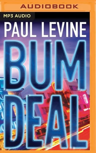 Bum Deal (Jake Lassiter Legal Thrillers, 13)