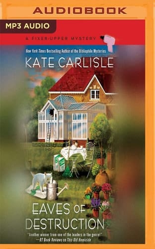 Eaves of Destruction (A Fixer-Upper Mystery)